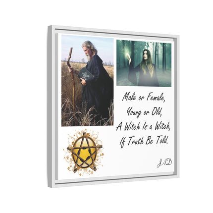 Witch Quote Framed Canvas Print — "A Witch is a Witch" Decor