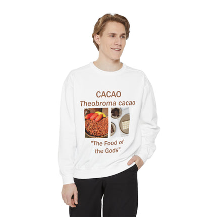 Cacao Sweatshirt - The Food of the Gods - Unisex Garment-Dyed Comfort