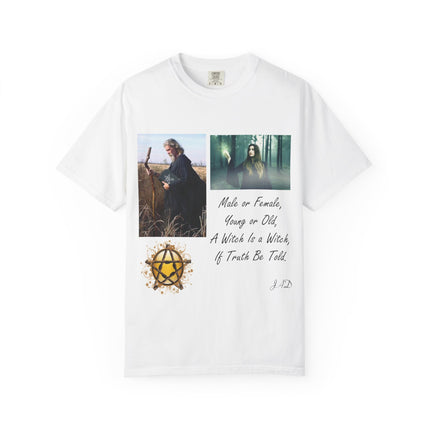Unisex Garment-Dyed Witch T-Shirt - "A Witch Is A Witch" Design