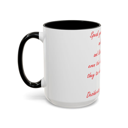 Inspirational Accent Coffee Mug - Desiderata Quote - 15oz