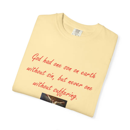 Unisex Garment-Dyed T-Shirt with Saint Augustine Quote