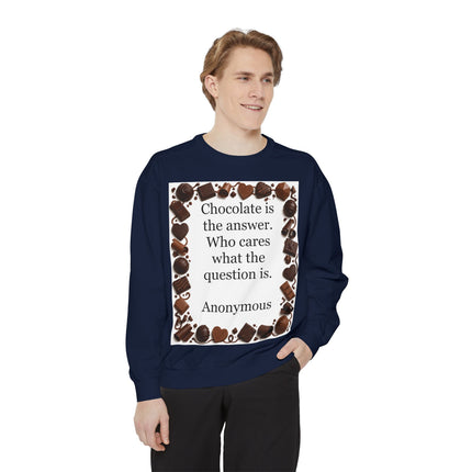 Chocolate Is the Answer Sweatshirt – Funny Quote Chocolate Lovers Pullover