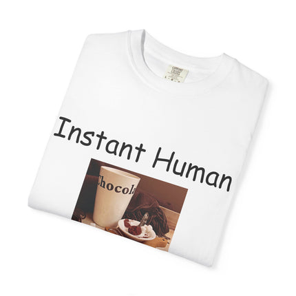 Unisex Chocolate Lover T-shirt - 'Instant Human, Just Add Chocolate'