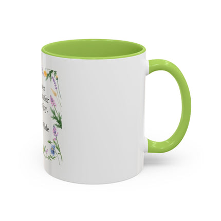 Coffee Mug — "A flower blossoms for its own joy." Oscar Wilde Floral Accent Mug