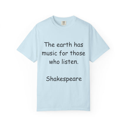 Inspirational Shakespeare Quote Unisex Garment-Dyed T-Shirt