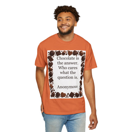 Chocolate Is the Answer T-Shirt — Funny Chocolate Quote Tee