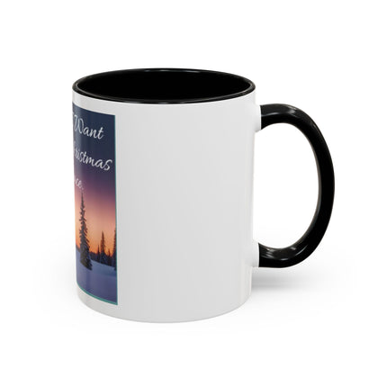 Coffee Mug — "All I Want for Christmas Is Peace" Holiday Peaceful Winter Scene