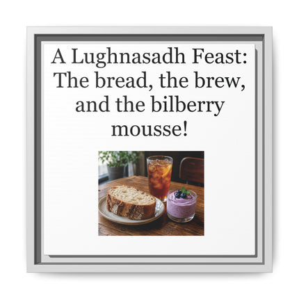Lughnasadh Feast Canvas Print — "A Lughnasadh Feast: The bread, the brew, and the bilberry mousse!" Framed Art