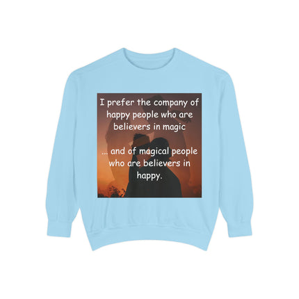 Magical Believers Sweatshirt – Unisex Garment-Dyed Cozy Layer