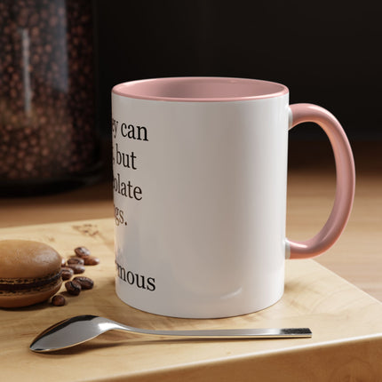 Coffee Mug – "Money can talk, but chocolate sings." Funny Chocolate Quote Mug