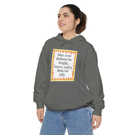 Beltane Blessing Hoodie — "May your Beltane be bright, brave, and a little bit silly"