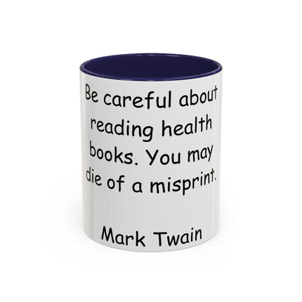 Mark Twain Quote Mug – 11oz Accent Cup for Bookish Mischief