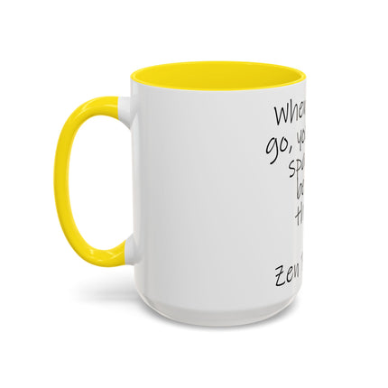 Zen Proverb Coffee Mug — "When you let go, you create space for better things." Accent Ceramic Mug