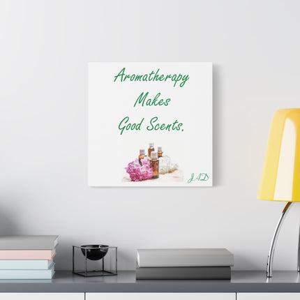 Aromatherapy Makes Good Scents Canvas Wall Art