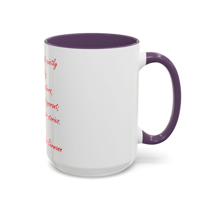 Coffee Mug — "Speak Your Truth Quietly and Clearly" Quote Accent Mug