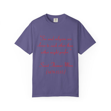 Inspirational Garment-Dyed Unisex T-Shirt - Saint Thomas More Quote
