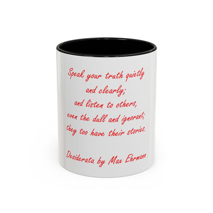 Coffee Mug — "Speak Your Truth Quietly and Clearly" Quote Accent Mug
