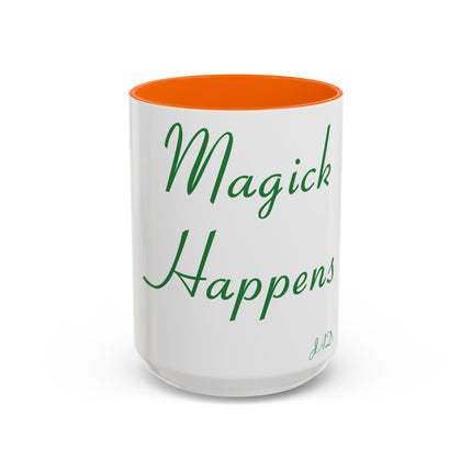 Magick Happens Mug – 15oz Ceramic Accent Cup for Coffee Lovers