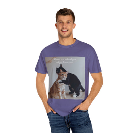 Cat Lovers Marriage Tee – Unisex Garment-Dyed Shirt with Quote