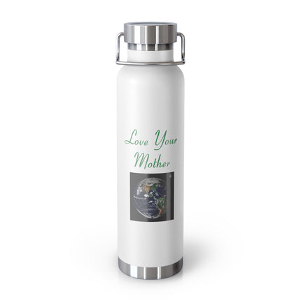 Love Your Mother Earth Water Bottle — 22oz Insulated Stainless Steel