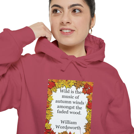 Autumn Leaves Quote Hoodie — "Wild is the music of autumn winds" William Wordsworth