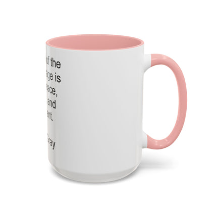 Tea Quote Accent Coffee Mug – "The spirit of the tea beverage is one of peace, comfort, and refinement." (Arthur Gray)