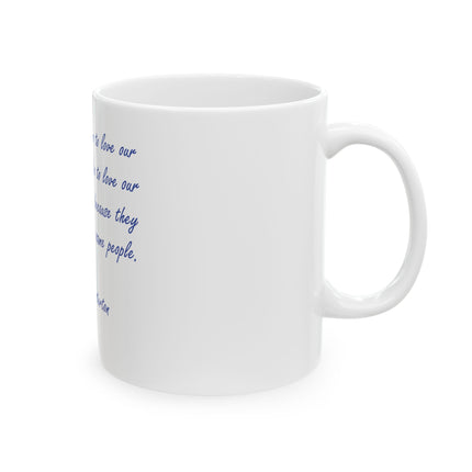 Christian Quote Mug — "The Bible tells us to love our neighbours..." G.K. Chesterton Ceramic Coffee Cup (11oz, 15oz)