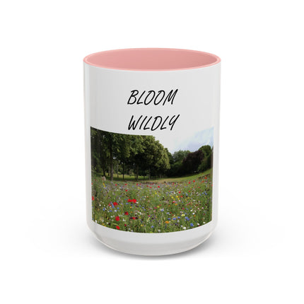Bloom Wildly Floral Accent Coffee Mug — Inspirational Garden Photo 11/15oz