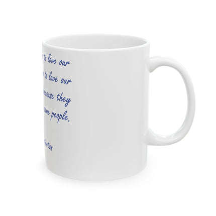 Chesterton Quote Mug – 11oz Ceramic Cup for Coffee & Kindness