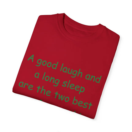 Irish Proverb Tee – “A Good Laugh & Long Sleep” – Unisex Fit