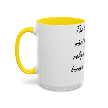 15oz Coffee Mug – “Politics & Religion” – Bold Statement