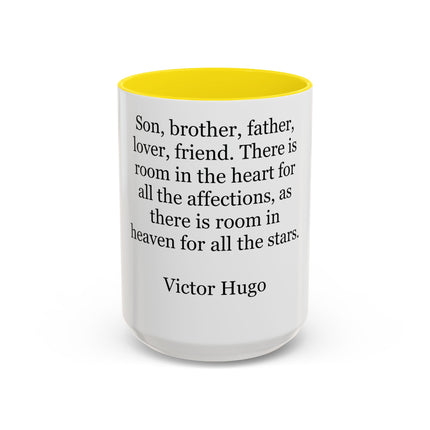 Victor Hugo Quote Coffee Mug — 'Son, brother, father, lover, friend' Accent Mug