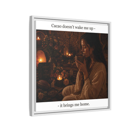 Cacao Brings Me Home Matte Framed Canvas – Cozy Boho Wall Art