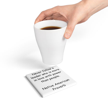 Inspirational Ceramic Coaster - Native American Proverb Home Decor