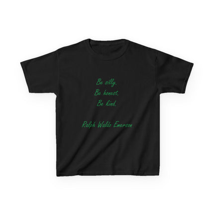 Inspirational Kids Tee - "Be Silly, Be Honest, Be Kind"