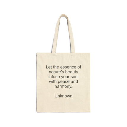 Canvas Tote Bag — "Let the essence of nature's beauty infuse your soul" Inspirational Eco Shopper