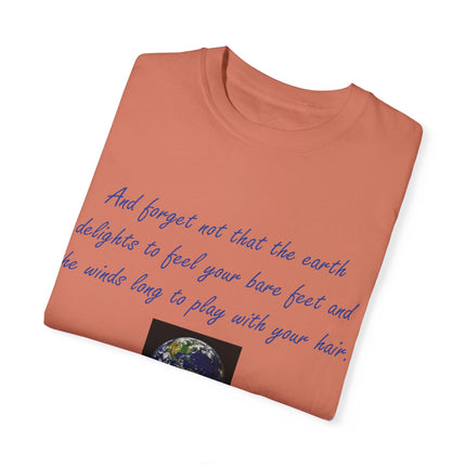 Khalil Gibran Earth Quote Tee – Unisex Garment-Dyed Shirt for Nature