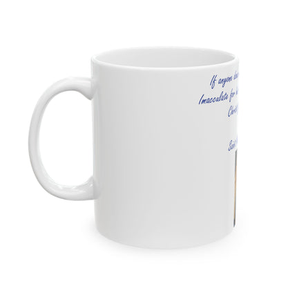 Saint Kolbe Quote Mug – 11oz Ceramic Cup for Faith & Reflection