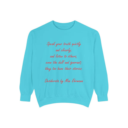 Inspirational Unisex Sweatshirt – “Speak Your Truth”