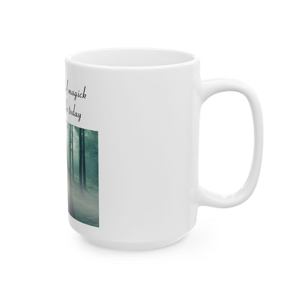 Magick Forest Ceramic Mug — "May a little bit of magick float into your life today"