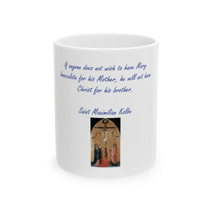 Saint Maximilian Kolbe Quote Ceramic Mug — Religious Prayer Coffee Cup (11oz/15oz)