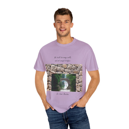 ‘We Build Too Many Walls’ Tee – Inspirational Unisex Everyday Shirt