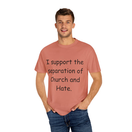 Progressive Activism T-Shirt – “Church and Hate” Quote – Unisex Fit