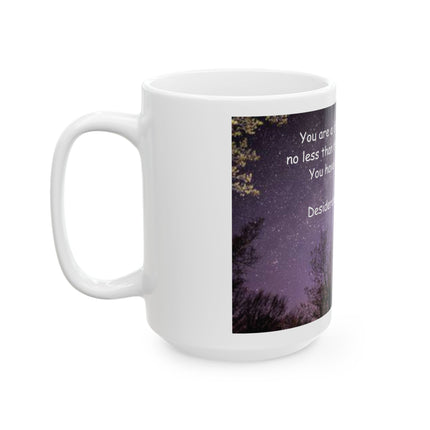 Inspirational Starry Sky Mug — "You are a child of the universe" Ceramic Coffee Cup (11oz/15oz)