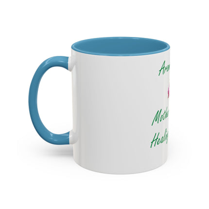 Aromatherapy Accent Mug – “Mother Nature’s Healing Perfumes,” 11oz