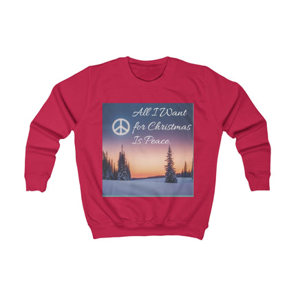 Kids sweatshirt with snowy landscape, evergreen trees, and peace symbol with the quote “All I want for Christmas is peace”