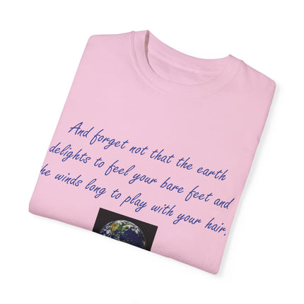 Khalil Gibran Earth Quote Tee – Unisex Garment-Dyed Shirt for Nature