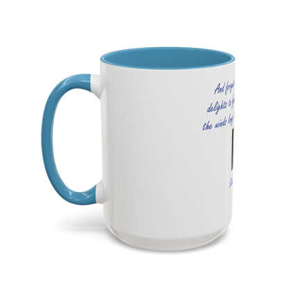 Inspirational Earth Quote Coffee Mug — "And forget not that the earth delights to feel your bare feet" by Khalil Gibran