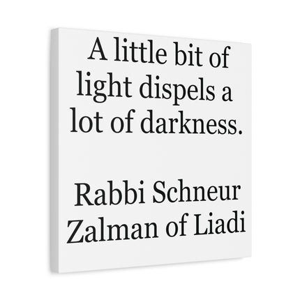 Inspirational Canvas Wall Art – “A little bit of light dispels a lot of darkness” Quote