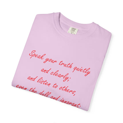 Inspirational Unisex Garment-Dyed T-Shirt - 'Speak Your Truth' Quote